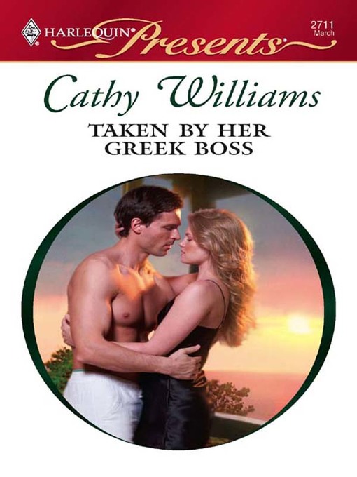 Title details for Taken by Her Greek Boss by Cathy Williams - Available